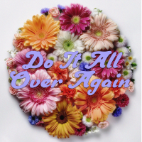 Do It All Over Again - Full Cover cover